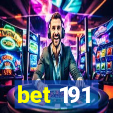 bet 191